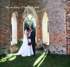 The wedding of Tracey & Mark book cover
