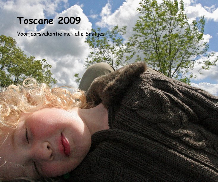 Toscane 2009 nach Raafphotos anzeigen