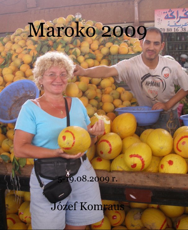 Ver Maroko 2009 por Józef Komraus