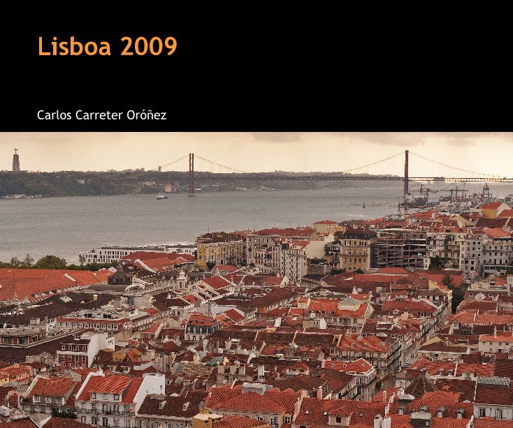 Ver Lisboa 2009 por Carlos Carreter Oróñez