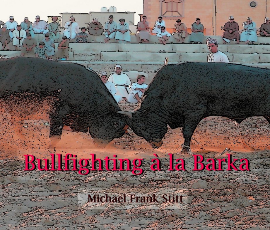 View Bullfighting à la Barka by Michael Frank Stitt