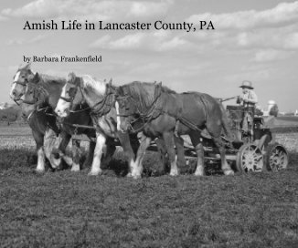Amish Life in Lancaster County, PA book cover