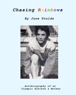 Chasing Rainbows by June Foulds book cover