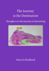 The Journey is the Destination book cover