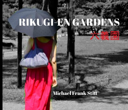 RIKUGI-EN GARDENS OF TOKYO book cover