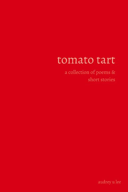 View tomato tart by audrey u lee