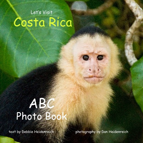 Visualizza Let's Visit Costa Rica di Debbie and Dan Heidenreich
