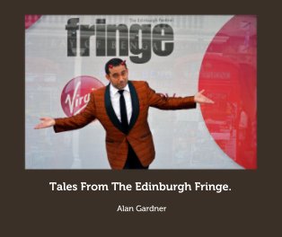 Tales From The Edinburgh Fringe. book cover