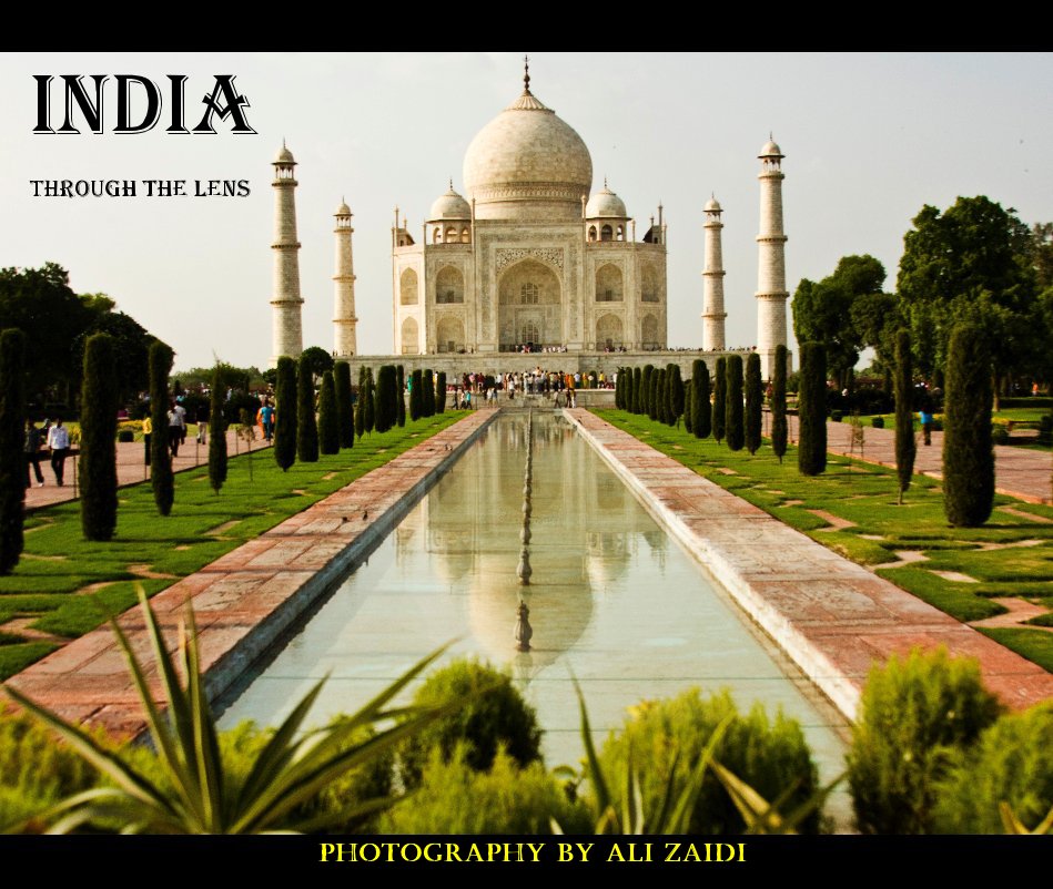 View INDIA by Photography by Ali Zaidi
