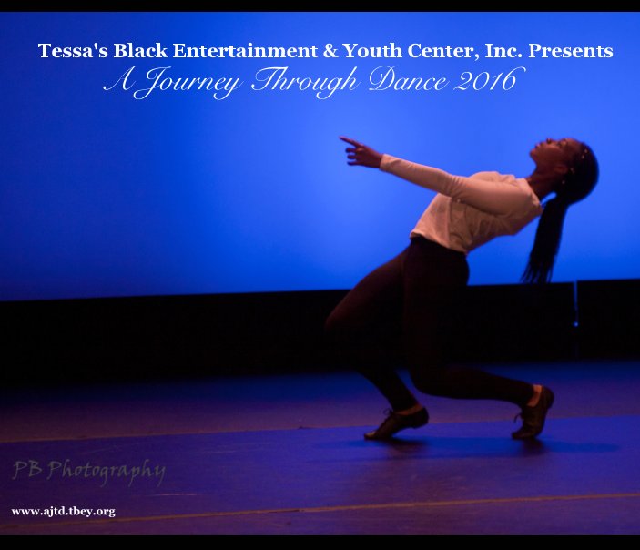 Ver Tessa's Black Entertainment & Youth Center, Inc. Presents por PB Photography