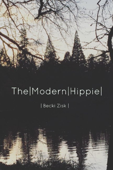 View The Modern Hippie by Rebecca Zisk