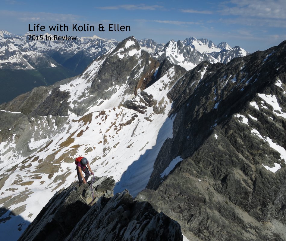 View Life with Kolin & Ellen 2015 in Review by Kolin Powick