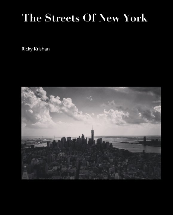 Ver The Streets Of New York por Ricky Krishan