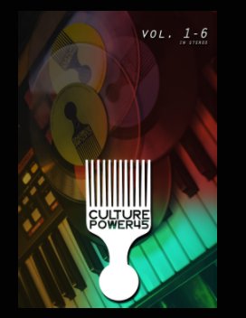 Culture Power45 Vol. 1 - 6 Magazine book cover