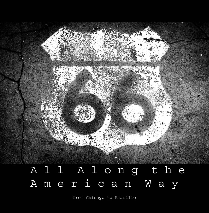 Ver All Along the American Way por Carsten Domnick