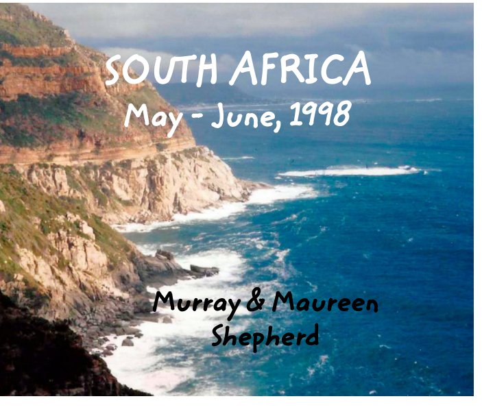 Ver South Africa, May-June, 1998 por Murray Shepherd, Maureen Shepherd