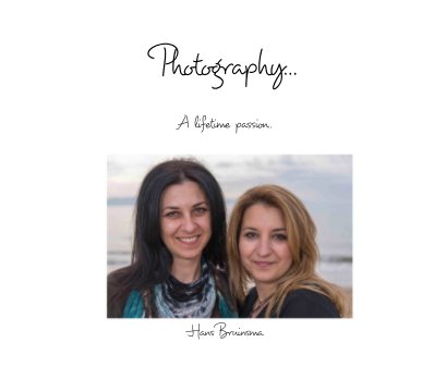 Photography, a lifetime passion book cover