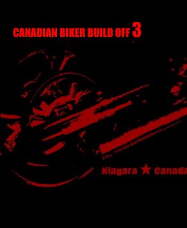 CANADIAN BIKER BUILD OFF 3 book cover