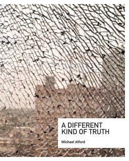 A Different Kind of Truth 8x10 Photo book cover