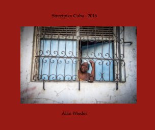 Streetpixx Cuba - 2016 book cover