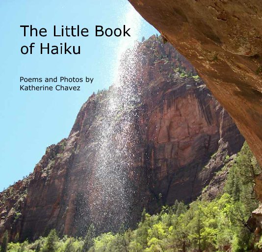 Bekijk The Little Book of Haiku op Katherine Chavez