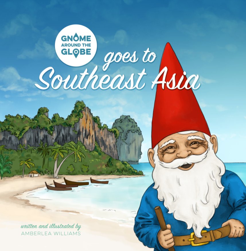 View Gnome Around The Globe Goes to Southeast Asia by Amberlea Williams