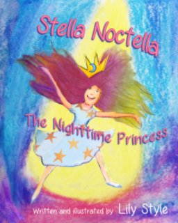 Stella Noctella: The Nighttime Princess book cover