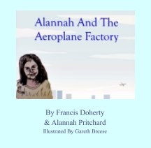 Alannah and The Aeroplane Factory book cover