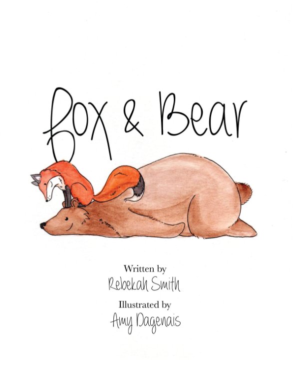 Ver Fox and Bear por Rebekah Smith