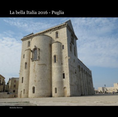 La bella Italia 2016 - Puglia book cover