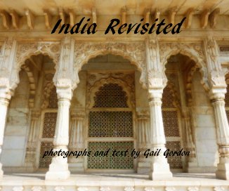 India Revisited photographs and text by Gail Gordon book cover