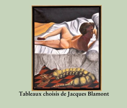 Tableaux choisis de Jacques Blamont book cover