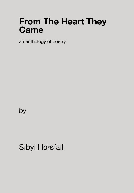 Visualizza From The Heart They Came di Sibyl Horsfall