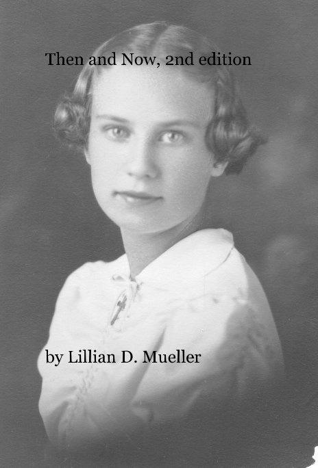 Then and Now, 2nd edition nach Lillian D. Mueller anzeigen