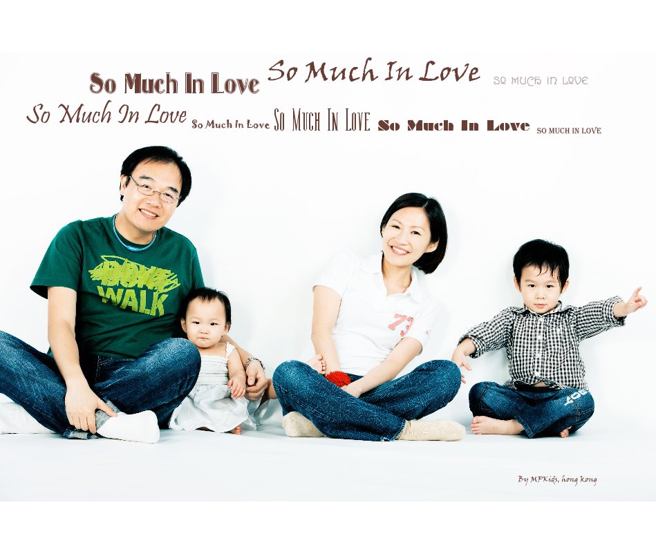 View So Much In Love by MFKids, Hong Kong
