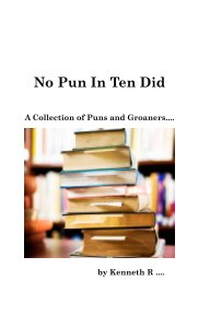 No Pun In Ten Did book cover