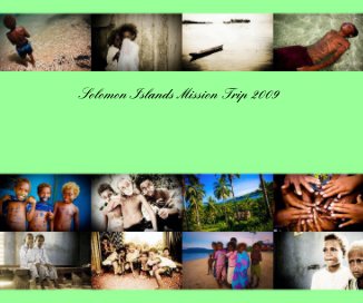 Solomon Islands Mission Trip 2009 book cover