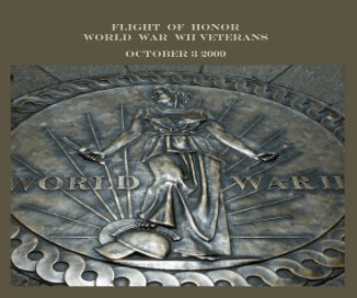 flight of honor World War II Veterans book cover
