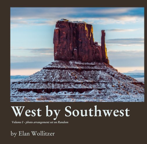 View West by Southwest by Elan Wollitzer