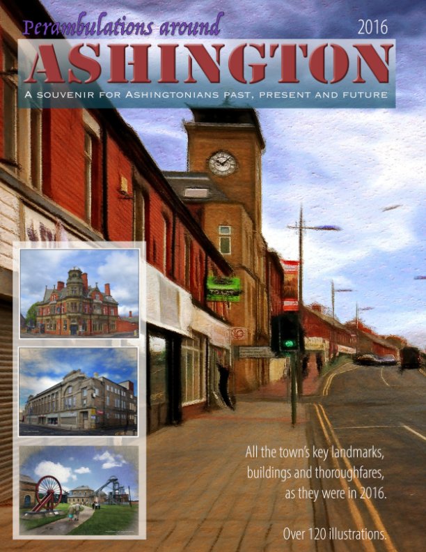 View Perambulations around Ashington by Stuart Henderson