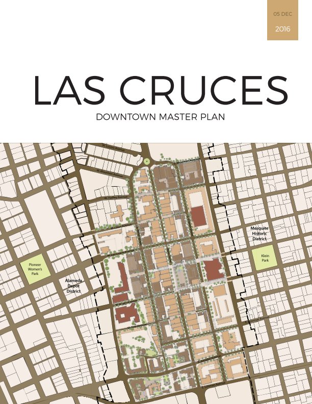 View Las Cruces Downtown Master Plan by PlaceMakers, LLC