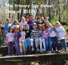 The Primary Day School Class of 2012 book cover