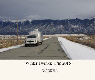 Winter Twinkie Trip 2016 book cover