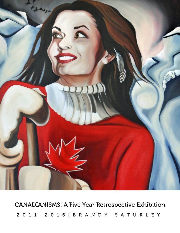 Visualizza Canadian Art: A Five Year Retrospective di The Art of Brandy Saturley