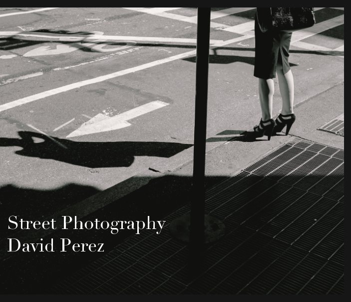 Ver Street Photography 
David Perez por David Perez