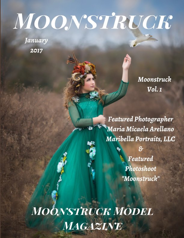 Ver Moonstruck Vol. 1 January 2017 por Elizabeth A. Bonnette