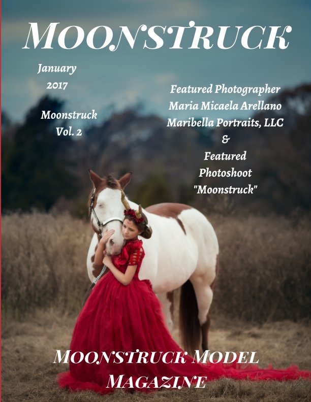 View Moonstruck Vol. 2 January 2017 by Elizabeth A. Bonnette