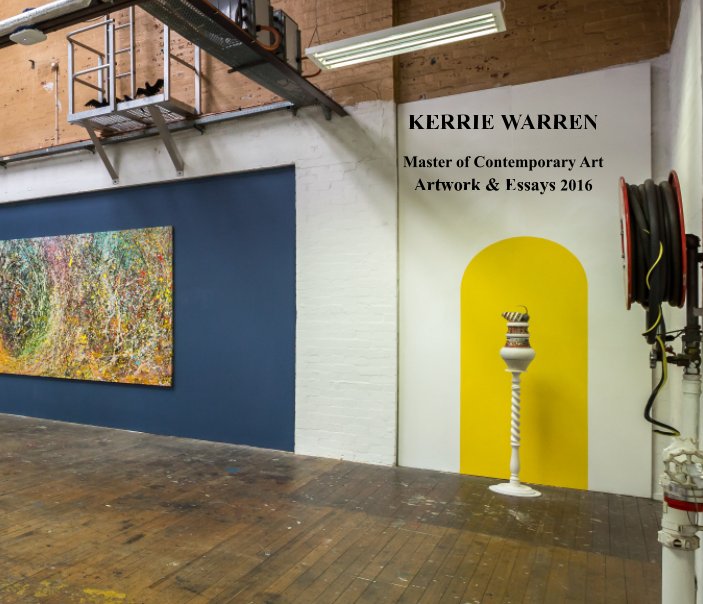 View Kerrie Warren, Master of Contemporary Art by Kerrie Warren