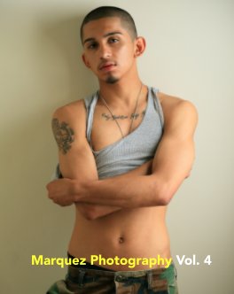 Marquez Photography Vol. 4 book cover