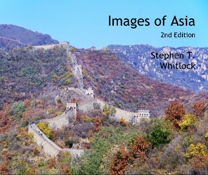 View Images of Asia by Stephen T. Whitlock